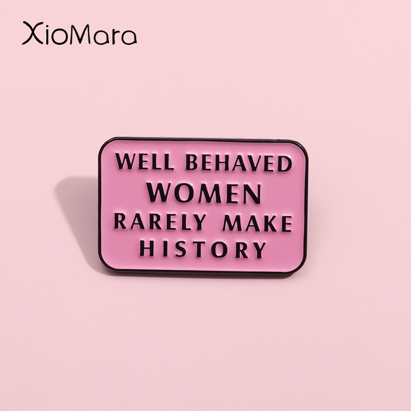 Feminist Pin iyi Behaved kadın - Jewelry Making The Well incelemesi ve fiyatı